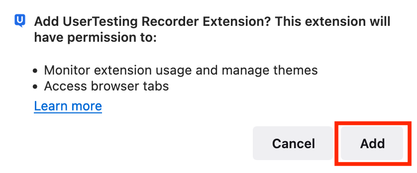 A_screenshot_of_a_FireFox_Add-ons_prompt_requesting_confirmation_from_the_user_to_add_the_UserTesting_Recorder_Exension._There_is_a_red_box_around_the_Add_extension_button_to_highlight_that_users_should_select_this_option.png